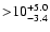 $\rm {>} 10^{+5.0}_{-3.4}$
