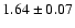 $1.64\pm 0.07$