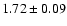 $1.72 \pm 0.09$