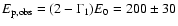 $E_{\rm p,obs} =
(2-\Gamma_1)E_0 = 200 \pm 30$