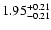 $\rm 1.95^{+0.21}_{-0.21}$