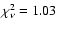 $\chi^2_\nu = 1.03$