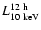 $L_{10~{\rm keV}}^{12~{\rm h}}$