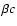 $\beta c $