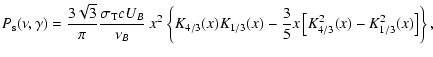 $\displaystyle P_{\rm s}(\nu, \gamma) = \frac{3 \sqrt{3}}{\pi} \frac{\sigma_{\rm...
...) K_{1/3}(x) -
\frac{3}{5} x \left[ K^2_{4/3}(x)-K^2_{1/3}(x) \right] \right\},$