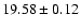 $19.58\pm0.12$