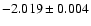 $-2.019\pm0.004$