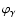 $\varphi_\gamma$