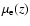 $\mu_{\rm e}(z)$