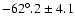 $-62^\circ.2\pm4.1$