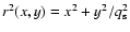 $r^2(x,y) = x^2 + y^2/q_{\rm s}^2$