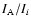 $I_{\rm A}/I_i$