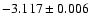 $-3.117 \pm 0.006$