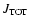 $J_{\rm TOT}$