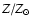 $Z/Z_{\odot}$