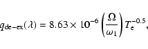\begin{displaymath}q_{\rm de-ex}(\lambda)=8.63 \times 10^{-6}\left(\frac{\Omega}{\omega_1}\right) {\it T}_{\rm e}^{-0.5},
\end{displaymath}