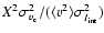 $X^2\sigma_{v_{\rm c}}^2/(\langle v^2 \rangle \sigma_{I_{\rm int}}^2)$