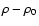 $\rho-\rho_0$