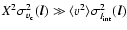 $X^2\sigma_{v_{\rm c}}^2(\vec{l})
\gg \langle v^2 \rangle \sigma_{I_{\rm int}}^2(\vec{l})$