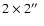 $2\times2\mbox{\hbox{$^{\prime\prime}$ }}$