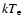 $kT_{\rm e}$