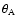 $\theta_{\rm A}$