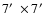 $7\hbox {$^\prime $ }\times 7\hbox {$^\prime $ }$
