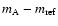 $m_{\rm A} - m_{\rm ref}$