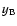 $y_{\rm B}$