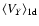 $\langle V_{Y}\rangle _{{\rm 1d}}$