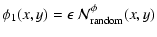$\displaystyle \phi_1(x,y) = \epsilon ~ \mathcal N^{\phi}_{{\rm random}}(x,y)$