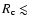 $R_{\rm c}\lesssim$