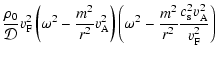$\displaystyle \frac{\rho_0}{{\cal D}} v_{\rm F}^2 \left( \omega^2-\frac{m^2}{r^...
...eft( \omega^2 -\frac{m^2}{r^2}\frac{c_{\rm s}^2v_{\rm A}^2}{v_{\rm F}^2}\right)$