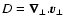 $D=\vec{\nabla}_\perp. \vec{v}_\perp$