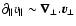 $\partial_\parallel v_\parallel \sim \vec{\nabla}_\perp.\vec{v}_\perp$
