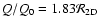 $Q/Q_0 = 1.83 {\cal R}_{\rm 2D}$
