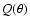 $Q(\theta)$