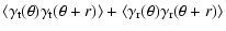 $\displaystyle \langle \gamma_{\rm t}(\theta)\gamma_{\rm t}(\theta+r)\rangle+\langle \gamma_{\rm r}(\theta)
\gamma_{\rm r}(\theta+r)\rangle$