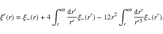 \begin{displaymath}\xi'(r)=\xi_-(r)+4\int_r^\infty \frac{{\rm d}r'}{r'} \xi_-(r')-12r^2 \int_r^\infty \frac{{\rm d}r'}{r'^3}\xi_-(r').
\end{displaymath}