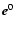 ${\vec e}^{0}$