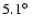 $5.1\hbox{$^\circ$ }$