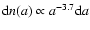 ${\rm d}n(a) \propto a^{-3.7} {\rm d}a$