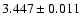 $3.447 \pm 0.011$