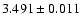$3.491 \pm 0.011$