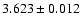 $3.623 \pm 0.012$