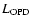 $L_{\rm OPD}$