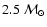 $2.5~{\cal M}_{\odot}$