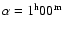 $\alpha=\rm 1^h 00^m$