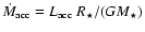 $\dot M_{\rm acc}=L_{\rm acc} ~ R_\star/(GM_\star)$