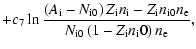 $\displaystyle \displaystyle + c_7\ln{\frac{\left(A_{\rm i}-N_{\rm i0}\right)Z_{...
...n_{{\rm i}0}n_{\rm e}}{N_{\rm i0}\left(1-Z_{\rm i}n_{\rm i}0\right)n_{\rm e}}},$